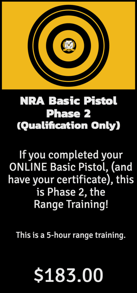 Basic Pistol Phase 2 Qualification Only